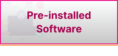 Pre-installed software