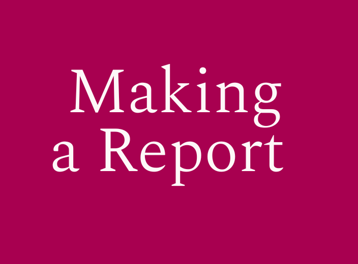 Making A Report