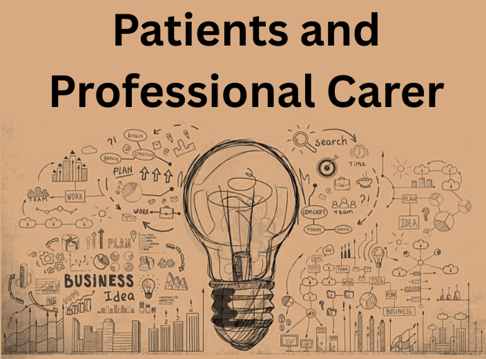 Patients & Professional Carer