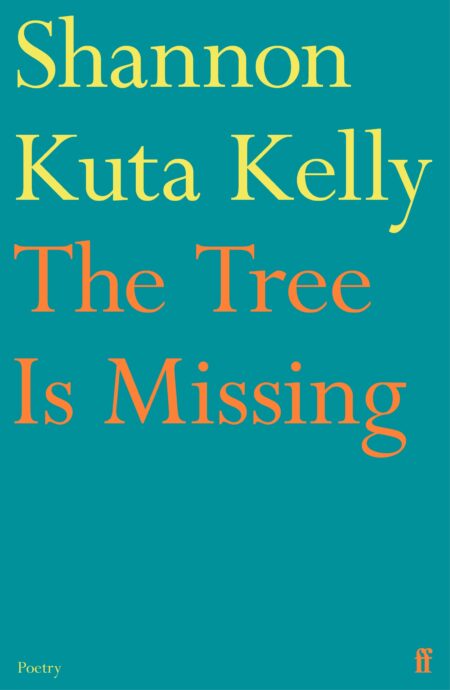 Book cover for The Tree is Missing by Shannon Kuta Kelly, solid green background with yellow and orange text