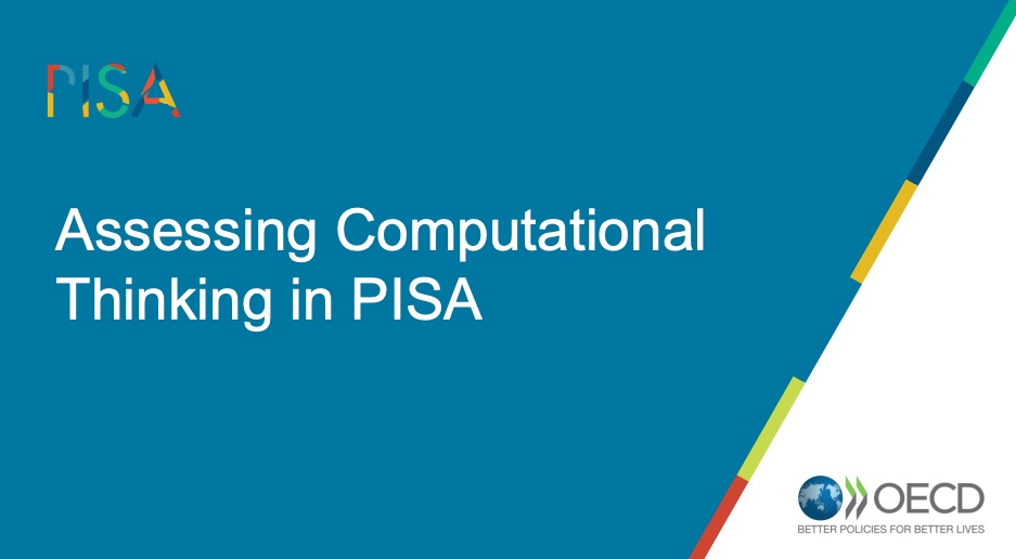 Assessing Computational Thinking in PISA