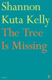 Book cover for The Tree is Missing by Shannon Kuta Kelly, solid green background with yellow and orange text