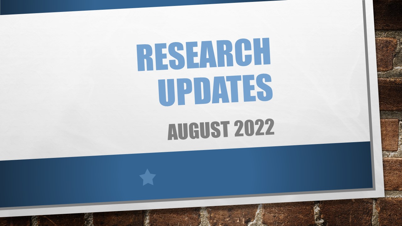 Research Updates August 2022