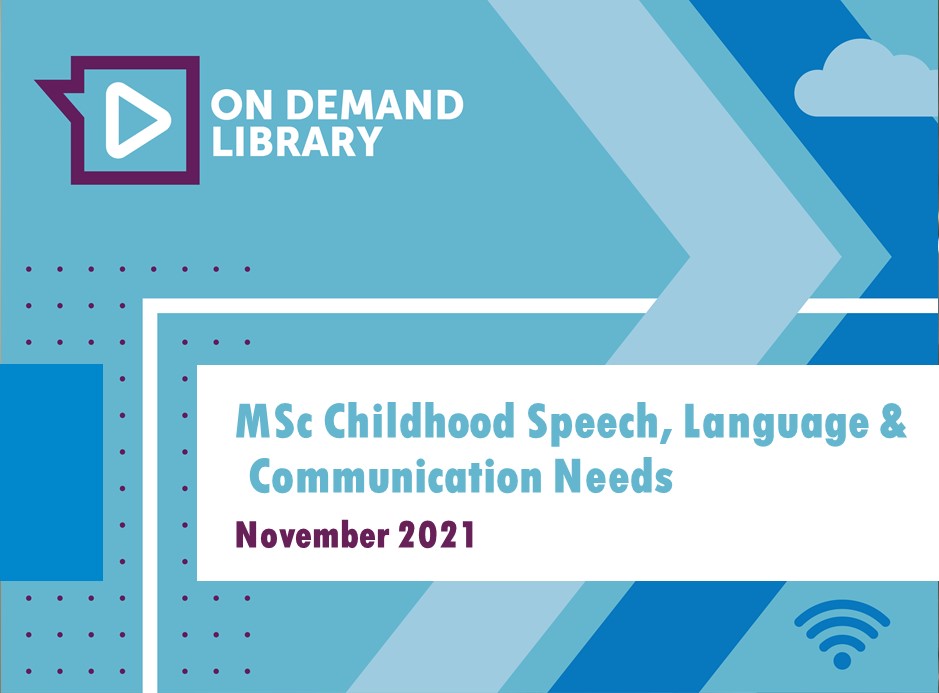 Childhood Speech, Language & Communication Needs