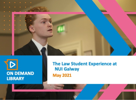 The Law Student Experience at NUI Galway